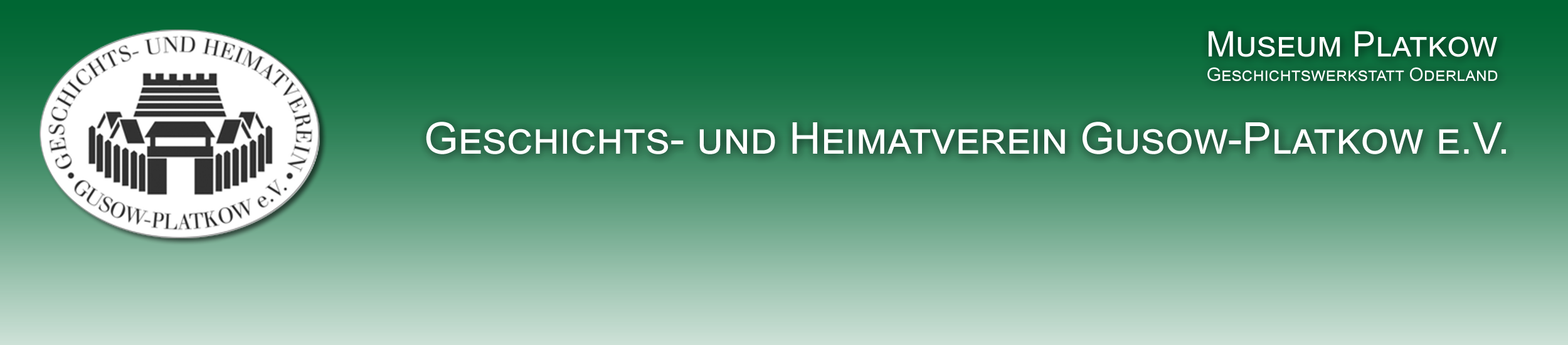 Geschichts- und Heimatverein Gusow-Platkow e.V.